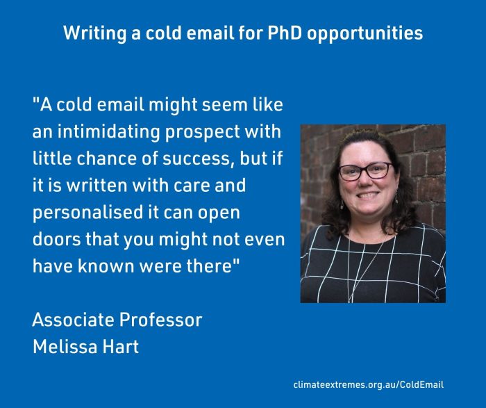 "A cold email might seem like an intimidating prospect with little chance of success, but if it is written with care and personalised it can open doors that you might not even have known were there"

Associate Professor
Melissa Hart