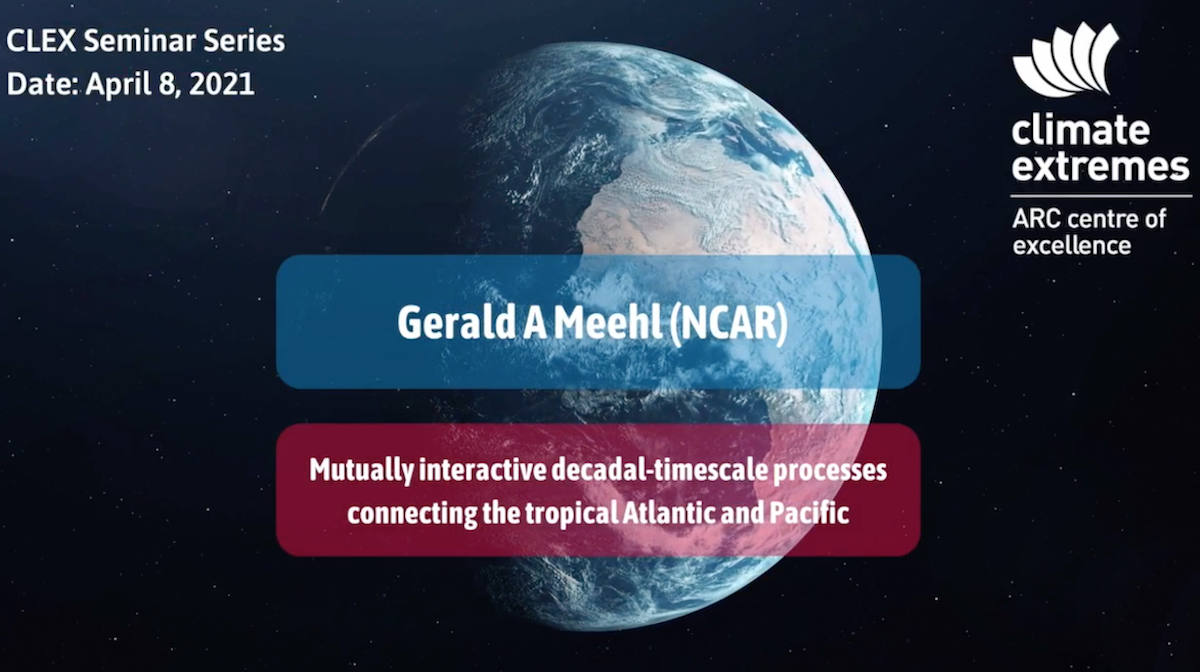 CLEX Seminar Series: Gerald A Meehl (NCAR)