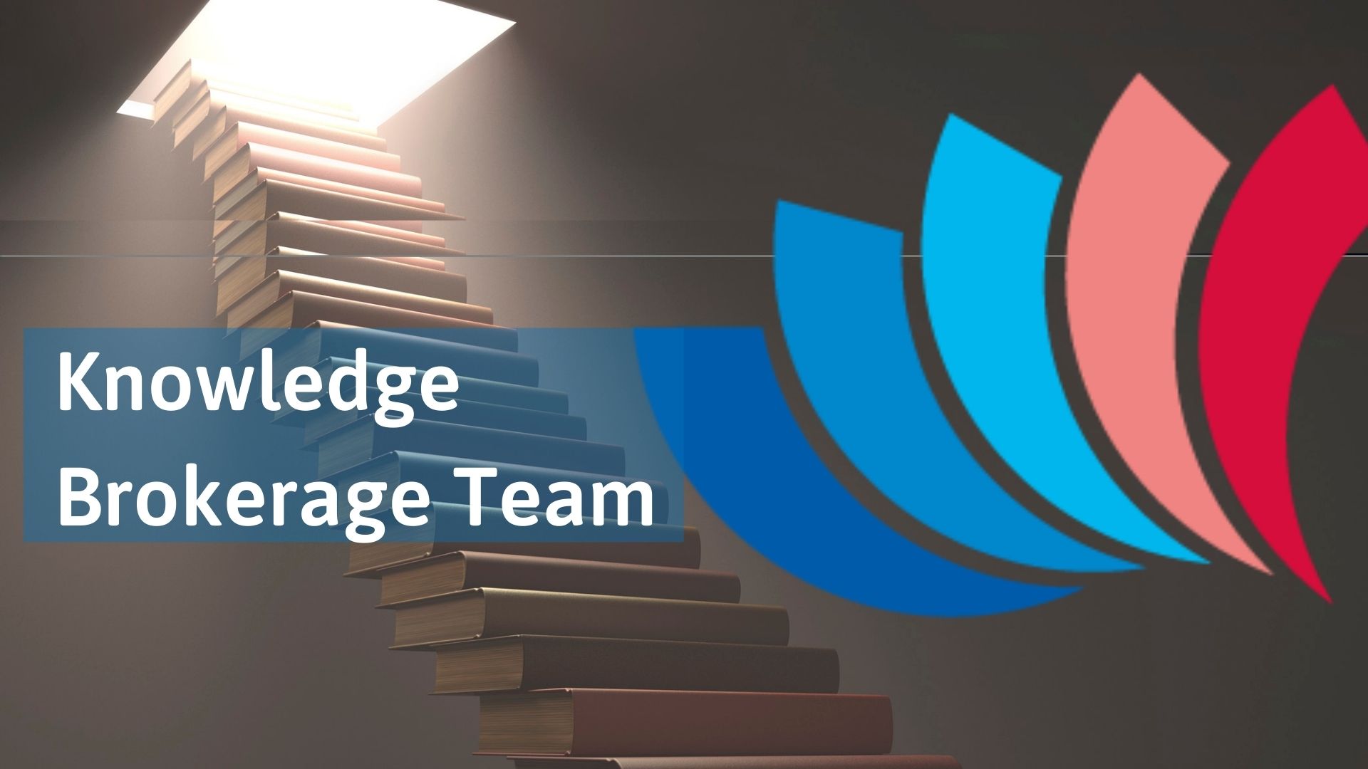 Knowledge brokerage team report – August 2021